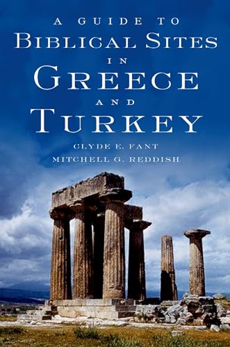 A Guide to Biblical Sites in Greece and Turkey von Oxford University Press, USA